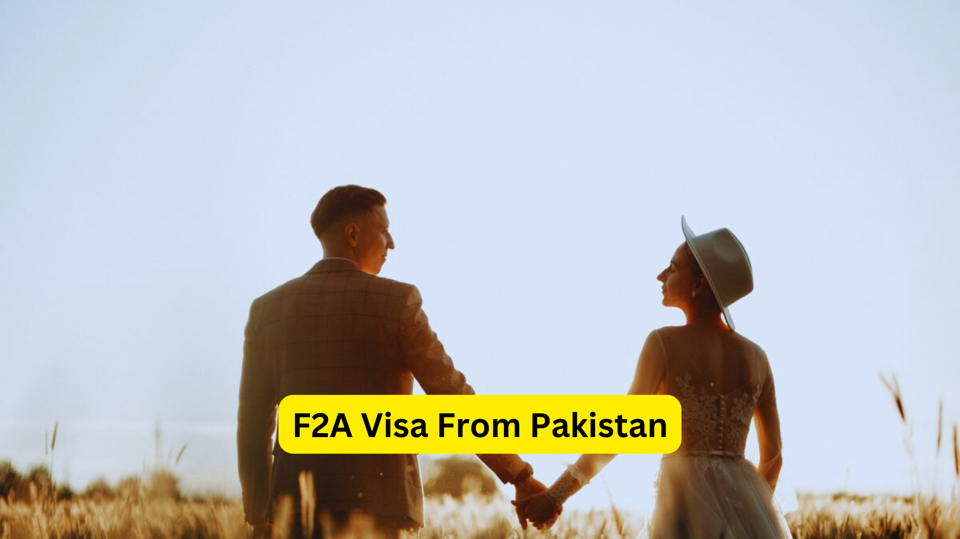 F2A Visa From Pakistan